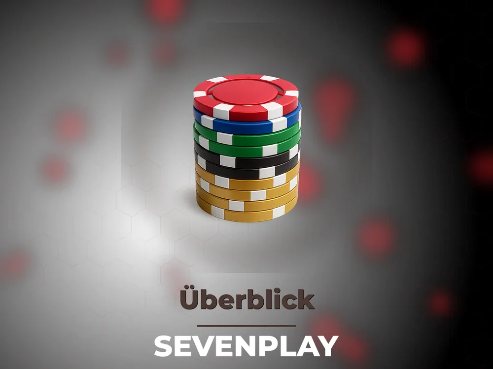 Sevenplay - Überblick