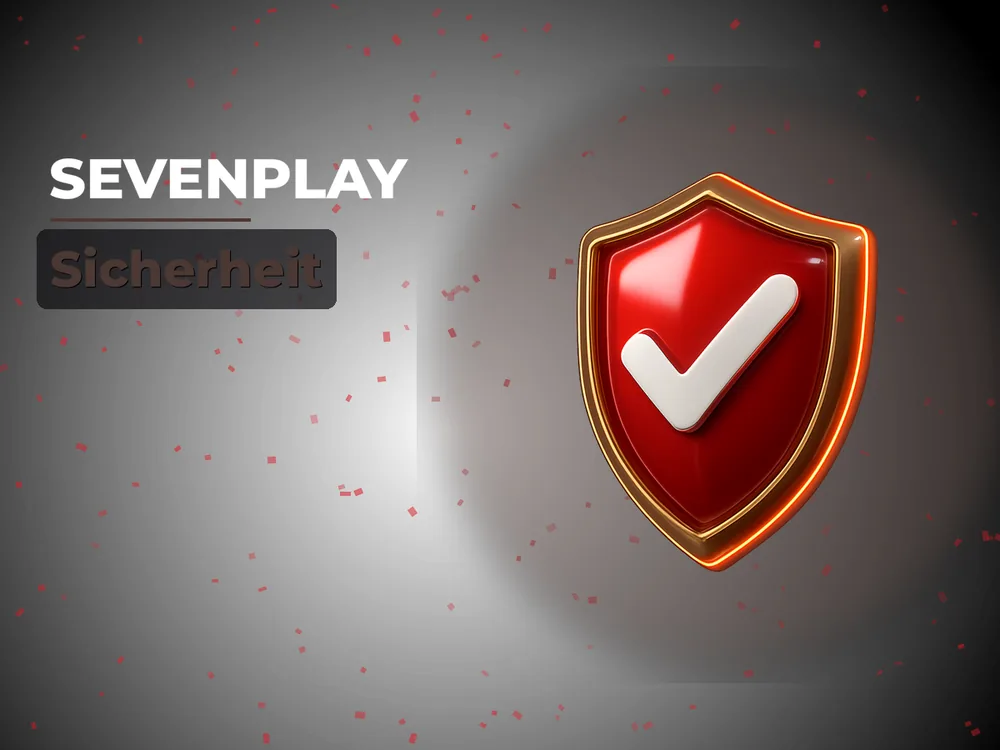 Sevenplay - Sicherheit