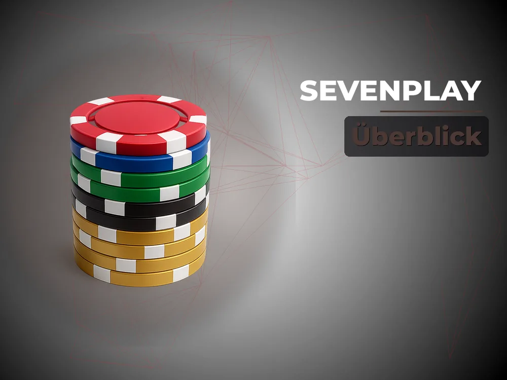 Sevenplay - Überblick