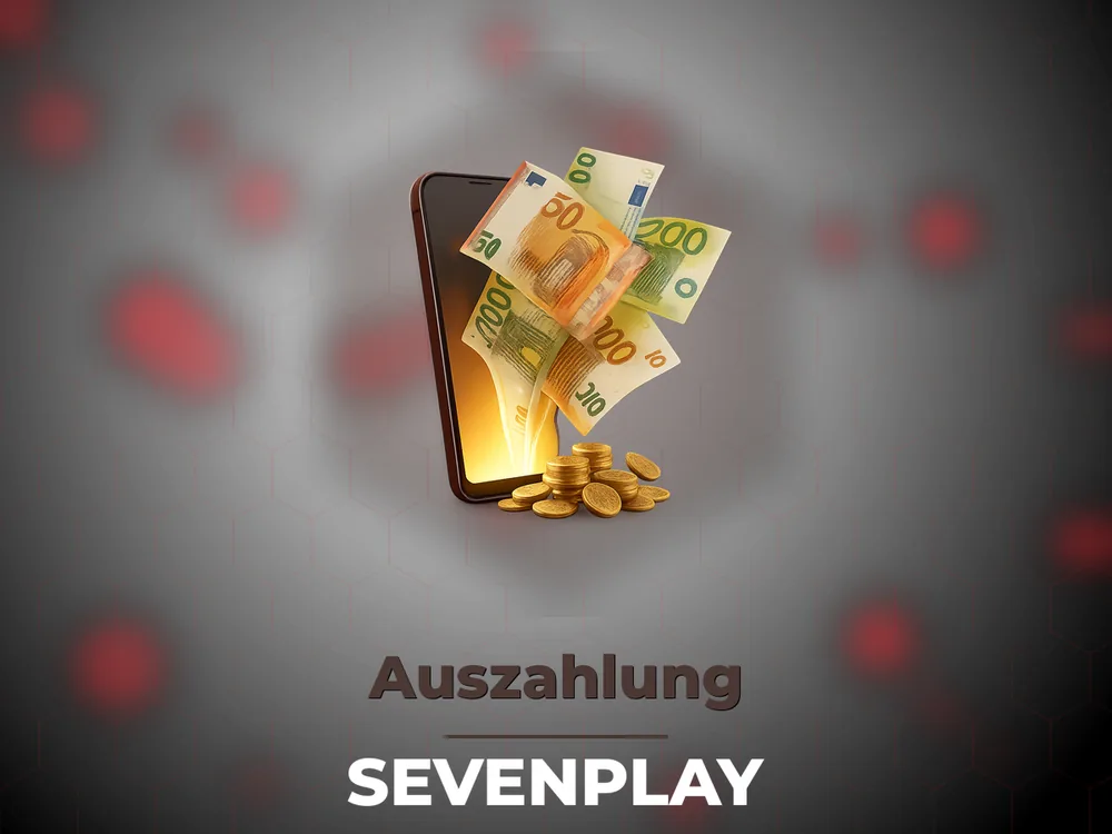Sevenplay - Auszahlung