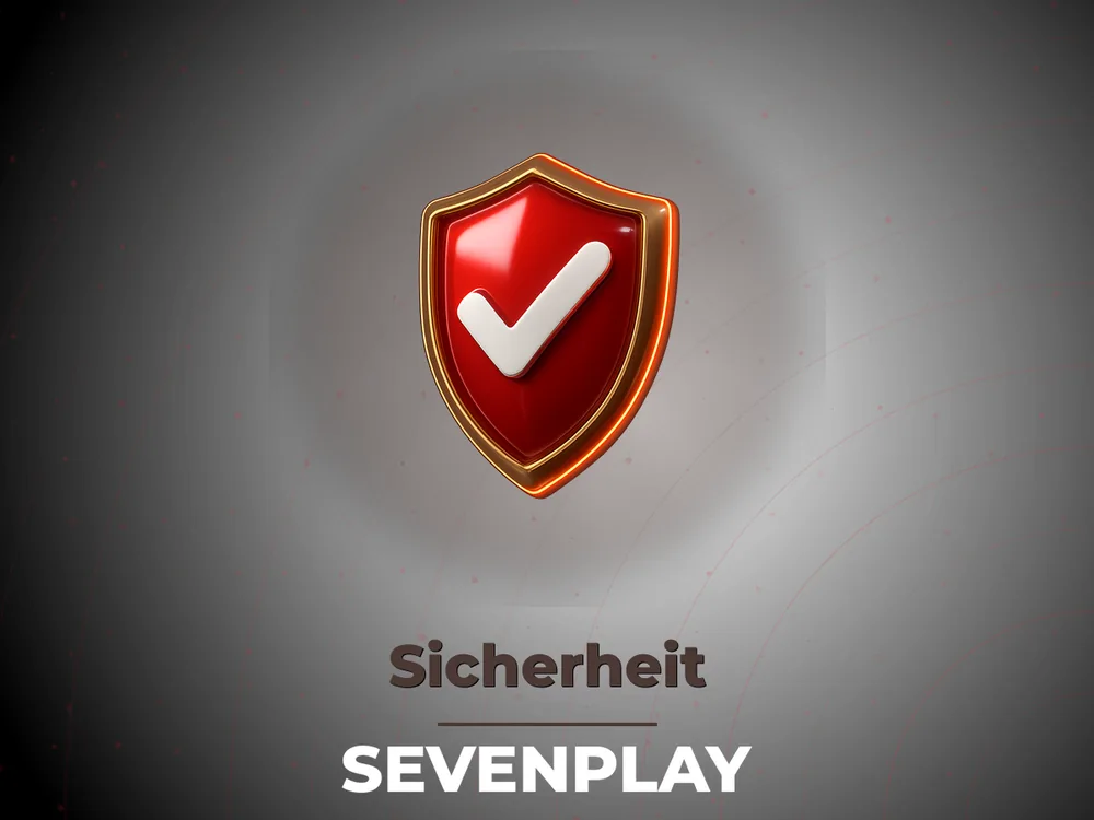 Sevenplay - Sicherheit