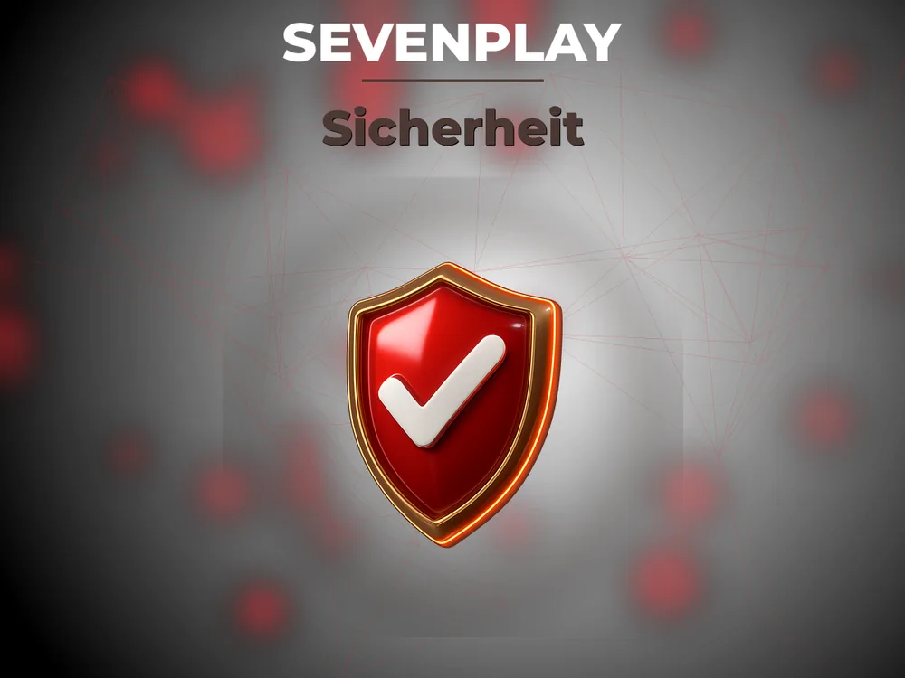 Sevenplay - Sicherheit